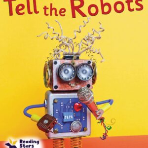 Tell the Robots
